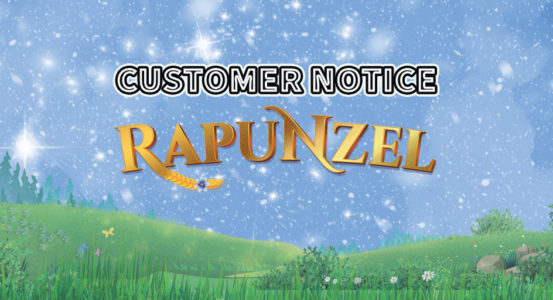 Rapunzel – Customer Notice: 21.12.21